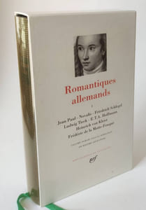 Romantiques allemands T.I Jean Paul / Novalis / Schlegel / Tieck / Hoffmann / Von Kleist / De La Motte-Fouqué