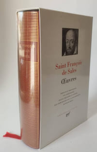 Oeuvres : Introduction à la vie dévote / Traité de l'amour de Dieu / Entretiens spirituels