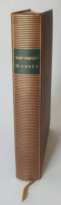 Oeuvres : Courrier sud / Vol de nuit / Terre des hommes / Pilote de guerre / Lettre à un otage / Le petit prince / Citadelle