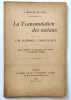 La transmutation des m&eacute;taux L'or alchimique, l'Argentaurum Divers proc&eacute;d&eacute;s de fabrication avec lettres et documents &agrave; l'appui. Marcus de V&egrave;ze J.