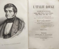 L'Italie rouge ou histoire des révolutions de Rome, Naples, Palerme, Messine, Florence, Parme, Modène, Turin, Milan, Venise depuis l'avènement du Pape pie IX en Juin 1846 jusqu'à sa rentrée dans la capitale en avril 1850 par Le Vte d'Arlincourt (septième édition)