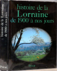 Histoire de la Lorraine de 1900 à nos jours