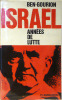 Israël, années de lutte. Ben-Gourion David .