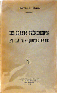 Les grands événements et la vie quotidienne