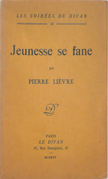 Jeunesse se fane. Lièvre Pierre .