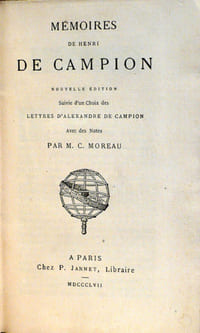 Mémoires de Henri de Campion suivie d'un choix des lettres d'Alexandre de Campion.