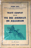 Traité complet de la vie des animaux en aquarium. Beck Pierre .