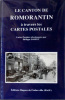 Le Canton de Romorantin à travers les cartes postales. Daspet Philippe .