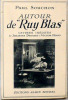 "Autour de ""Ruy Blas"" lettres inédites de Juliette Drouet à Victor Hugo". Souchon Paul .