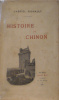Histoire de Chinon. Richault Gabriel .