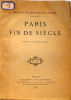 Paris Fin de siècle, Pièce en cinq actes. Blum & Toché Ernest et Raoul .