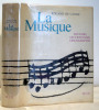 La Musique. Histoire, Dictionnaire, Discographie. Nouvelle édition. Candé Roland de  .