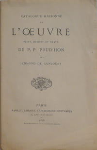 Catalogue raisonné de l'oeuvre peint, dessiné et gravé de P. P. Prud'hon