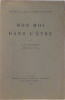 Mon moi dans l'être. Balthasar N.J.-J. .