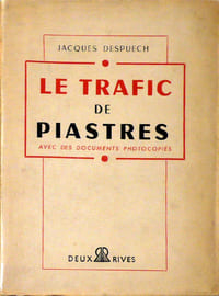 Le traffic de Piastres