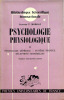 Psychologie physiologique Tomes I et II. Morgan Clifford T. .