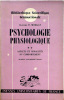 Psychologie physiologique Tomes I et II. Morgan Clifford T. .