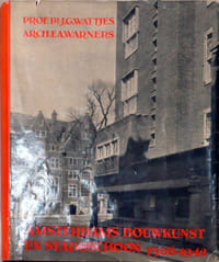 Amsterdams Bouwkunst en Stadsschoon 1306-1942