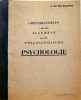 Grondbeginselen van de Algemene en de Philosophische Psychologie. Raeymaeker L. de .