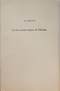 La Foi comme rupture de l'Histoire