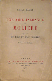 Une amie inconnue de Molière suivi de Molière et l'Université