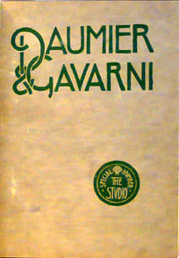 Daumier and Gavarni with critical and biographical notes by Henru Frantz and Octave Uzanne