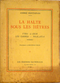 La halte sous les hêtres , Vers l'Azur, Les ombres, Thalassa, Poèmes