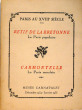 Paris au XVIIIè siècle. Retif de la Bretonne , Le Paris populaire / Carmontel le Paris mondain. Musée Carnavalet Décembre 1934-Janvier 1935. ...