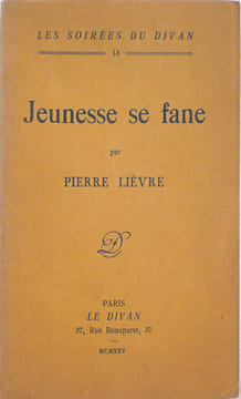 Jeunesse se fane. Lièvre Pierre .