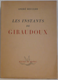 Les instants de Giraudoux et autres souvenirs