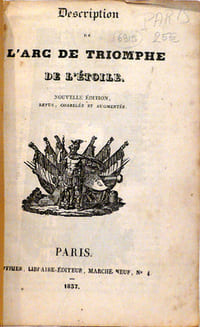 Description de l'Arc de Triomphe de l'Etoile, nouvelle édition, corrigée et augmentée