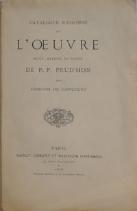 Catalogue raisonné de l'oeuvre peint, dessiné et gravé de P. P. Prud'hon