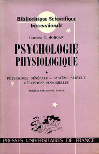 Psychologie physiologique Tomes I et II