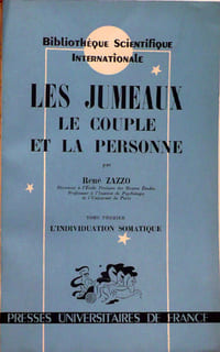 Les jumeaux le couple et la personne T.I L'individuation somatique / T.II L'individuation psychologique