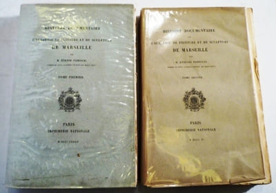 Histoire documentaire de l'Académie de Peinture et de Sculpture de Marseille.