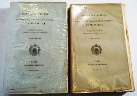 Histoire documentaire de l'Académie de Peinture et de Sculpture de Marseille.. PARROCEL (Etienne).