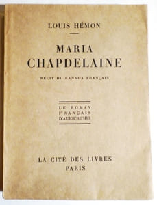 Maria Chapdelaine. Récit du Canada français. Collection "Le roman français d'aujourd'hui".