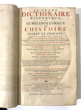 Le grand Dictionnaire historique, ou le mélange curieux de l'histoire sacrée et profane : qui contient en abrégé l'Histoire fabuleuse…, les Vies et ...