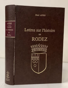 Lettres sur l'histoire de Rodez.