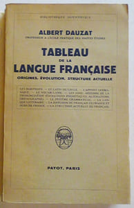 Tableau de la langue française origines, évolutions, structure actuelle