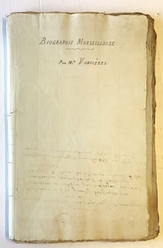 Marseille littéraire. Fragments d'un ouvrage qui n'a pas pu être achevé.. MANUSCRIT - VONDIERES (Mr.).