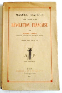 Manuel pratique pour l'étude de la Révolution française.