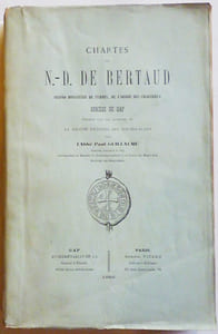 Chartes de N.-D. de Bertaud, second monastère de femmes, de l'ordre des chartreux, diocèse de Gap.