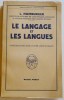 Le langage et les langues. Introduction aux études linguistiques.. HOMBURGER (L.).