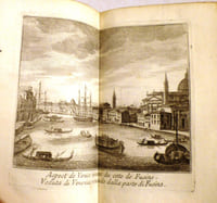l'étranger pleinement instruit des choses les plus rares et curieuses anciennes et modernes de la ville de Venise et des Isles à l'entour avec la description de ses églises , Monastères , Hopitaux. Ouvrage enrichi de quantité de figures. Il paroit pour la première fois en langue francoise sous les auspices de son excellence Frédéric Calvert