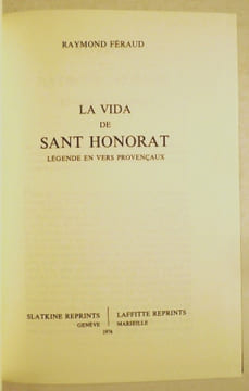 La Vida de Sant Honorat. Légende en vers provençaux.. FERAUD (Raymond).