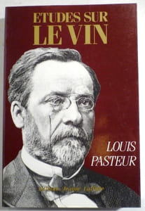 ETUDES SUR LE VIN. Ses maladies et les causes qui les provoquent. Procédés nouveaux pour le conserver et pour le vieillir.