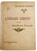 Léonard Limosin et les émailleurs français. Biographie critique. Collection les grands artistes.. LAVEDAN (Pierre).LIMOSIN