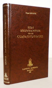 Essai bibliographique sur les Compagnonnages de tous les devoirs du Tour de France et associations ouvrières à forme initiatique.