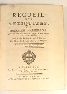 Recueil des antiquités et monumens marseillois